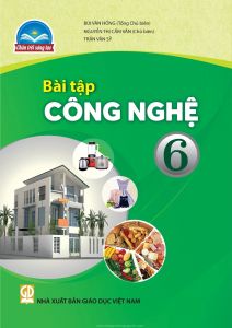 Bài tập Công nghệ 6 - Chân trời sáng tạo