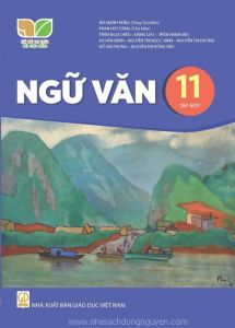 Ngữ Văn 11 Tập 1 - Kết nối tri thức với cuộc sống