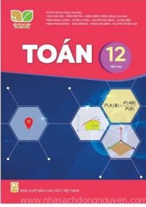 Toán 12 Tập 2 - Kết nối tri thức với cuộc sống