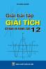 giai-bai-tap-giai-tich-12-co-ban-va-nang-cao - ảnh nhỏ  1
