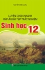 luyen-chon-nhanh-dap-an-bai-tap-trac-nghiem-sinh-hoc-12 - ảnh nhỏ  1