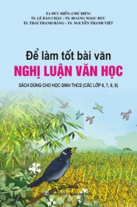 Để làm tốt bài văn Nghị luận Văn học