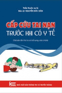 Cấp cứu tai nạn trước khi có y tế