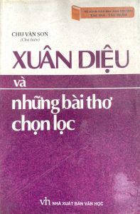 Xuân Diệu và những bài thơ chọn lọc