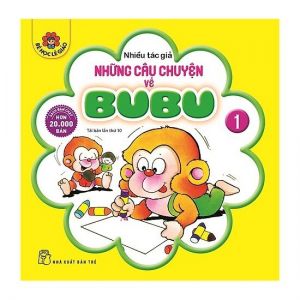 NHỮNG CÂU CHUYỆN VỀ BUBU